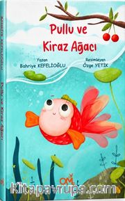 Pullu ve Kiraz Ağacı