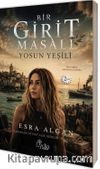 Yosun Yeşili / Bir Girit Masalı