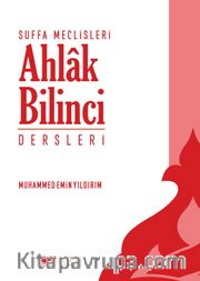 Suffa Meclisleri Ahlak Bilinci Dersleri