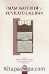 İmam Matüridi ve Te'vilatü'l-Kur'an