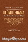 Ulûmu'l-Hadis & Hadis İlminin Ana Konuları Bilgisi