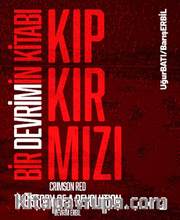 Kıpkırmızı <br /> Bir Devrimin Kitabı “Devrim Erbil Sanatı”