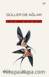 Güller de Ağlar