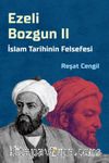 İslam Tarihi Felsefesi 2 / Ezeli Bozgun
