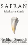 Safran & Sokakların Kurdu