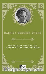 The Pearl of Orr's Island: A Story of the Coast of Maine