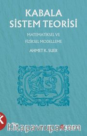 Kabala Sistem Teorisi  Matematiksel ve Fiziksel Modelleme