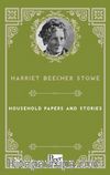 Household Papers and Stories