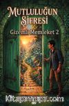 Mutluluğun Şifresi / Gizemli Memleket 2