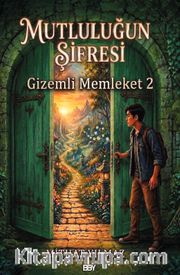 Mutluluğun Şifresi / Gizemli Memleket 2