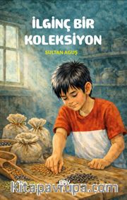 İlginç Bir Koleksiyon