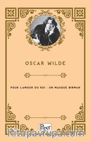 Pour L'amour Du Roi : Un Masque Birman
