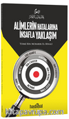 Alimlerin Hatalarına İnsafla Yaklaşım