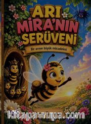 Arı Mira'nın Serüveni
