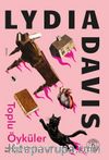 Lydia Davis Toplu Öyküler (Ciltli)