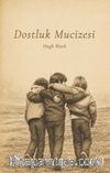 Dostluk Mucizesi
