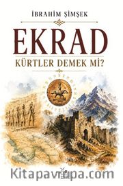 Ekrad Kürtler Demek Mi?
