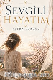 Sevgili Hayatım
