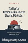Türkiye'de Demokratikleşme ve Siyasal Dönüşüm