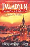 Paladyum & İstanbul'un Kalbindeki Sır