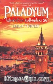 Paladyum <br /> İstanbul'un Kalbindeki Sır