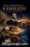 Türk Töresinden Kamalizme