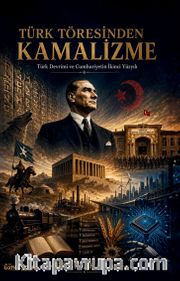 Türk Töresinden Kamalizme