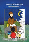 Hanif Çocuklar İçin Eğitici Boyama Kitabı 1