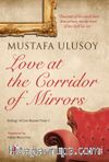 Love at the Corridor of Mirrors