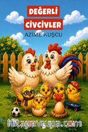 Değerli Civcivler