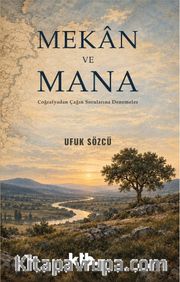 Mekan ve Mana
