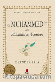 Hz. Muhammed (sav) İçin Bülbülün Kırk Şarkısı (Karton Kapak)
