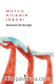Mutlu Ailenin İnşası