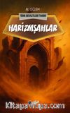 Harizmşahlar / Türk Devletleri Tarihi