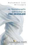 Hz. Muhammed'in Çok Evliliği ve Pak Zevceleri