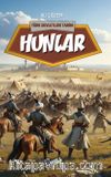 Hunlar / Türk Devletleri Tarihi