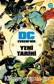 DC Evreni'nin Yeni Tarihi