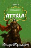 Attila / Dersimiz Hükümdarlar