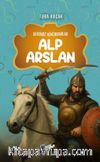 Alp Arslan / Dersimiz Hükümdarlar