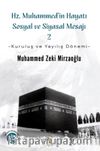 Hz. Muhammed'in Hayatı Sosyal ve Siyasal Mesajı (2)