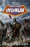 Uygurlar / Türk Devletleri Tarihi