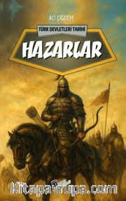 Hazarlar / Türk Devletleri Tarihi