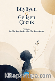 Büyüyen ve Gelişen Çocuk