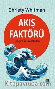Akış Faktörü <br /> Enerjini Verimli Kullan
