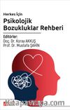Herkes İçin Psikolojik Bozukluklar Rehberi