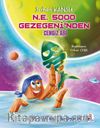 N.E. 5000 Gezegeni'nden Cengiz Abi