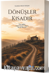 Dönüşler Kısadır