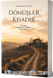 Dönüşler Kısadır
