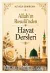 Allah Rasulü'nden Hayat Dersleri