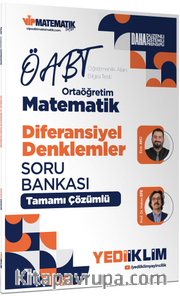 2027 ÖABT Ortaöğretim Matematik Öğretmenliği Diferansiyel Denklemler Tamamı Çözümlü Soru Bankası